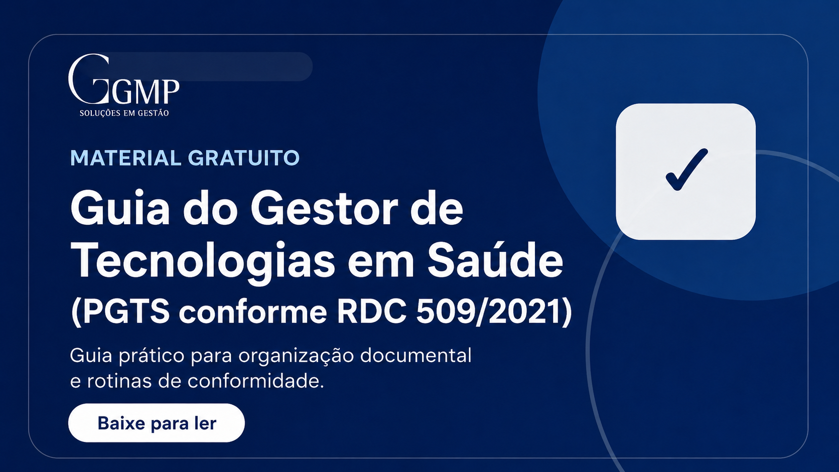 Guia do Gestor de Tecnologias em Saúde (PGTS conforme RDC 509/2021)