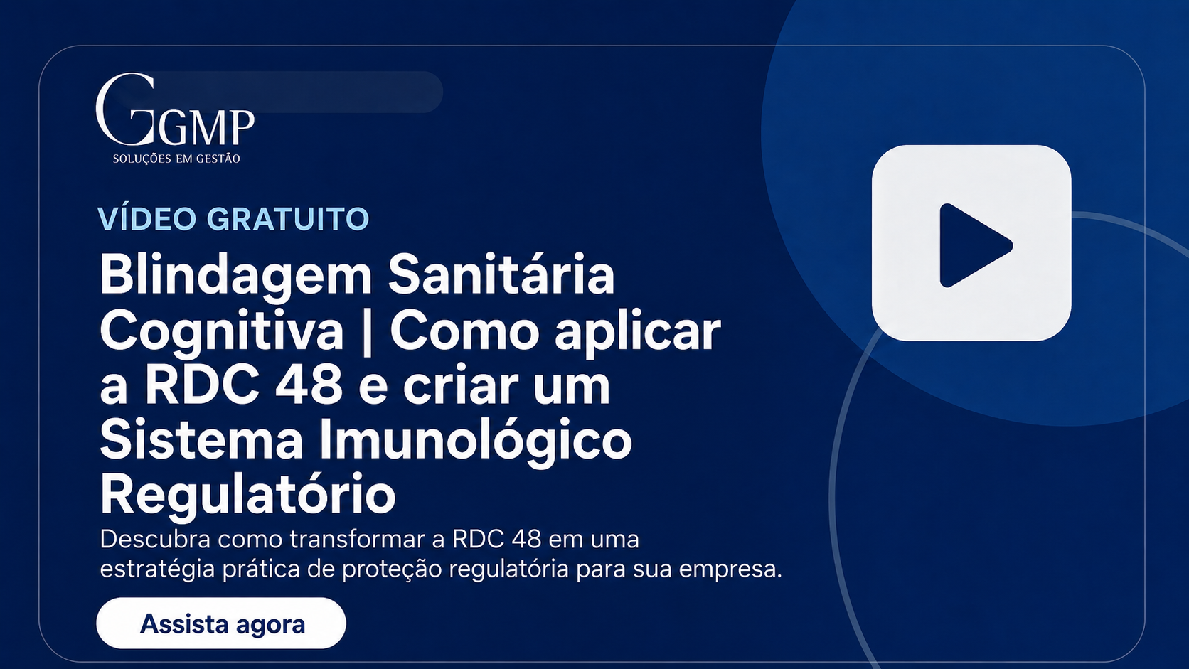 Blindagem Sanitária Cognitiva | Como aplicar a RDC 48 e criar um Sistema Imunológico Regulatório
