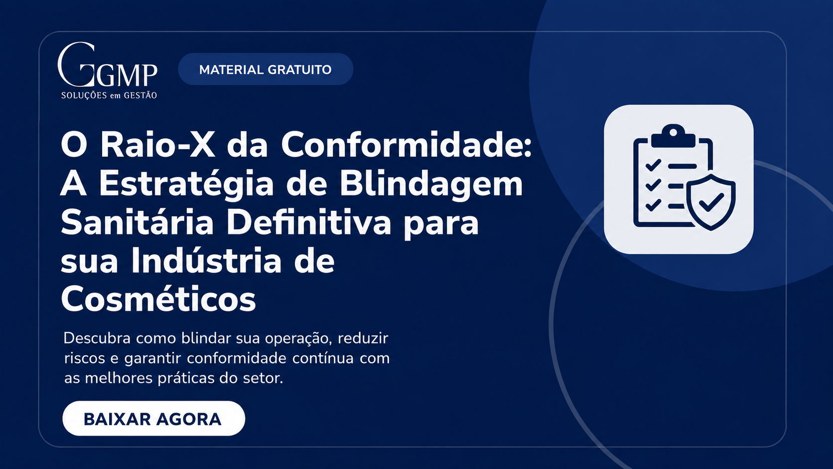 O Raio-X da Conformidade: A Estratégia de Blindagem Sanitária Definitiva para sua Indústria de Cosméticos